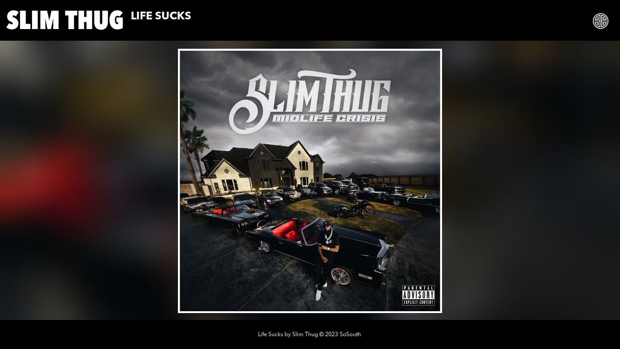Slim Thug - Life Sucks (Official Audio)