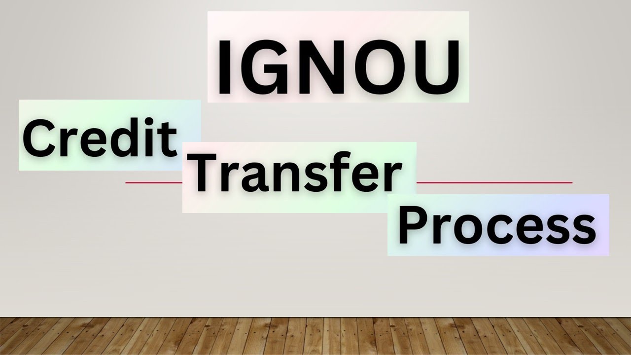 Credit Transfer Scheme IGNOU