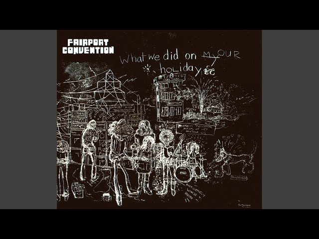 Fairport Convention - I'll Keep It with Mine