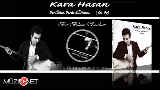 Kara Hasan - Bir Bilene Sordum Resimi