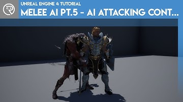 Unreal Engine 4 Tutorial - Melee AI Part 5 - AI Attacking Continued