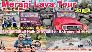 MERAPI LAVA TOUR JOGJA | Rekomendasi Wisata Seru dan Memacu Adrenalin | Review Terbaru