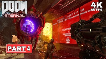 DOOM ETERNAL Gameplay Walkthrough Part 4 [4K 60FPS PC ULTRA] - No Commentary