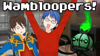 Wambloopers Episode 2: Underfail