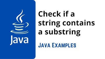 Java Program to Check if a string contains a substring | Java Programming Examples