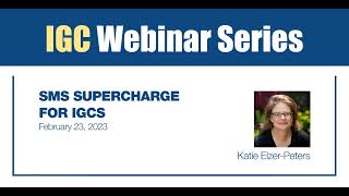 WEBINAR: SMS Supercharge for IGCs