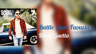 David Guetta - Battle (feat. Faouzia)