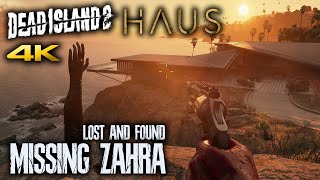 DEAD ISLAND 2 HAUS - Missing Zahra - Lost and Found Quest DLC Walkthrough (4K 60FPS) PC ULTRA HD