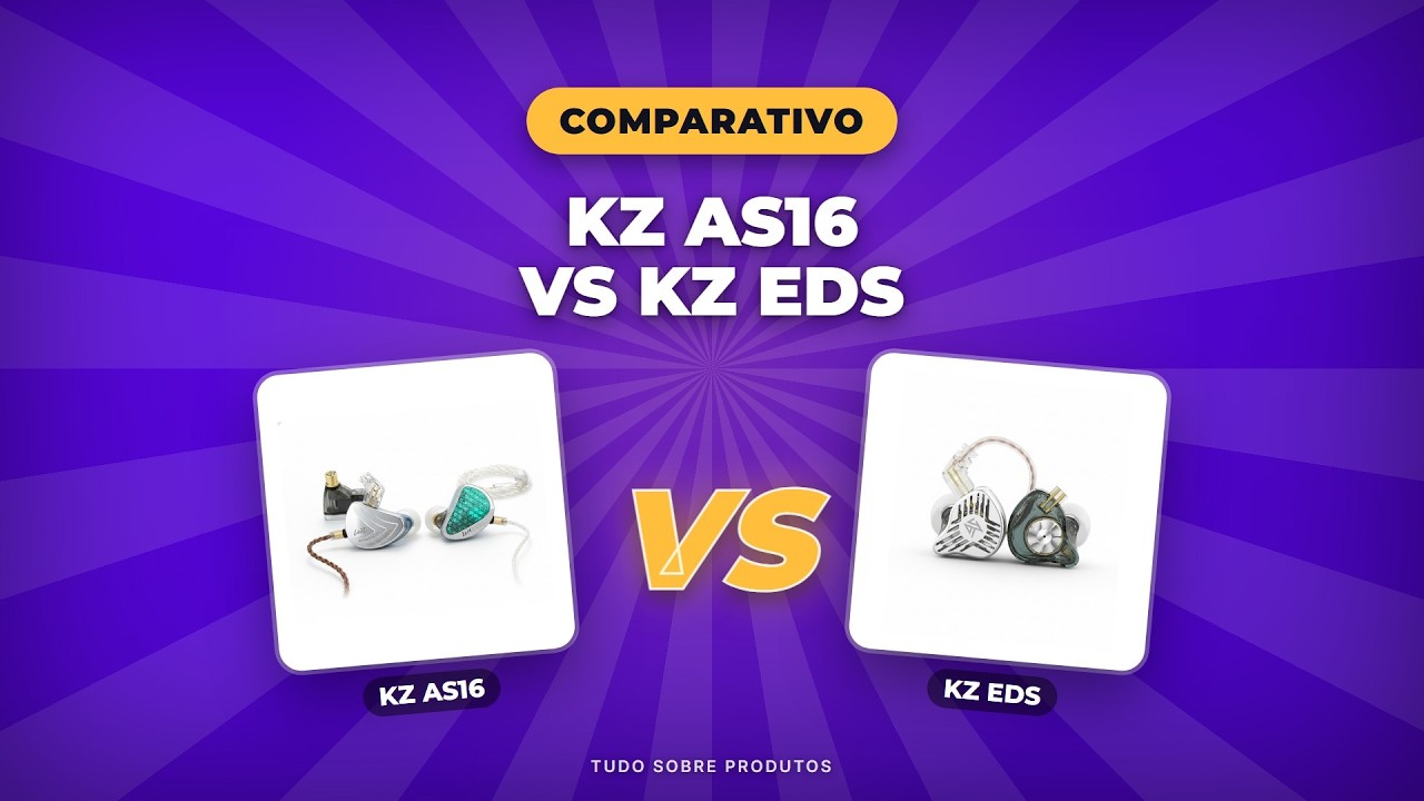 Capa: KZ EDS x KZ AS16: Duelo Definitivo! Qual o Melhor Fone em 2026?