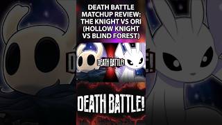 DEATH BATTLE Matchup Review - The Knight VS Ori (Hollow Knight VS Ori & The Blind Forest)