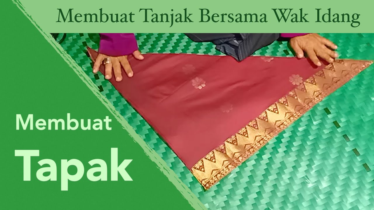 Membuat Tapak Tanjak Bersama Wak Idang Youtube