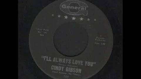 Cindy Gibson - I'll always love you - Northern Sou...