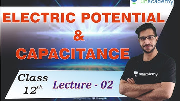 NCERT CH-02 I Electric Potential | Introduction | CBSE Board 2022 I Lecture 02 I Vinod Kumar