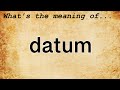 Datum meaning  definition of datum