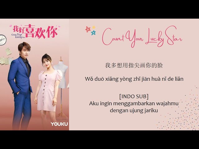 [INDO SUB] Jerry Yan, Shen Yue - I Really Like You Lyrics | Count Your Lucky Stars OST class=