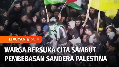 Israel-Hamas Lakukan Pembebasan Sandera Saat Gencatan Senjata, Warga Bersuka Cita | Liputan 6