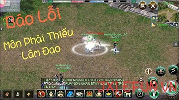 Thiếu Lâm Đao Bị Lỗi Hiệu Ứng Giật , Băng Sát Quá Khủng Khiếp. Tại Game VLTK I Mobile JXI EFUN VN