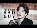 PARK JIMIN ●BAD GUY✘ special bday surprise!!