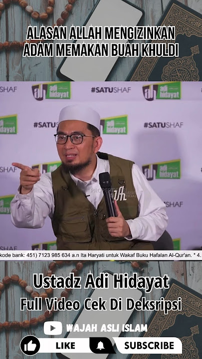 ALASAN ALLAH SWT MENGIZINKAN ADAM MEMAKAN BUAH KHULDI -Ustadz Adi Hidayat