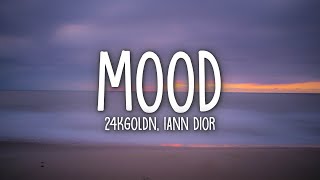 Video thumbnail of "24kGoldn - Mood (Lyrics) ft. Iann Dior"