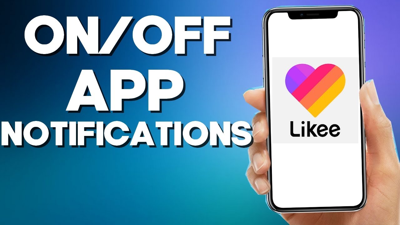 How To Turn ON/Off App Notifications On Likee  2022
