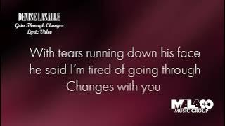 Denise LaSalle - Goin' Through Changes (Lyric Video)