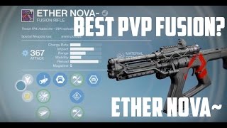 Rise of Iron - Ether Nova Raid Fusion Rifle - Best PVP Fusion