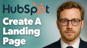 How To Create A Landing Page Hubspot [2025 Guide]