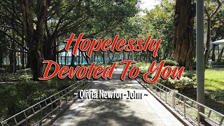 HOPELESSLY DEVOTED TO YOU - (4k Karaoke Version) - in the style of Olivia Newton-John