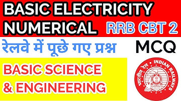 BASIC ELECTRICITY NUMERICAL FOR RRB CBT 2,BASIC SCIENCE AND ENGINEERING