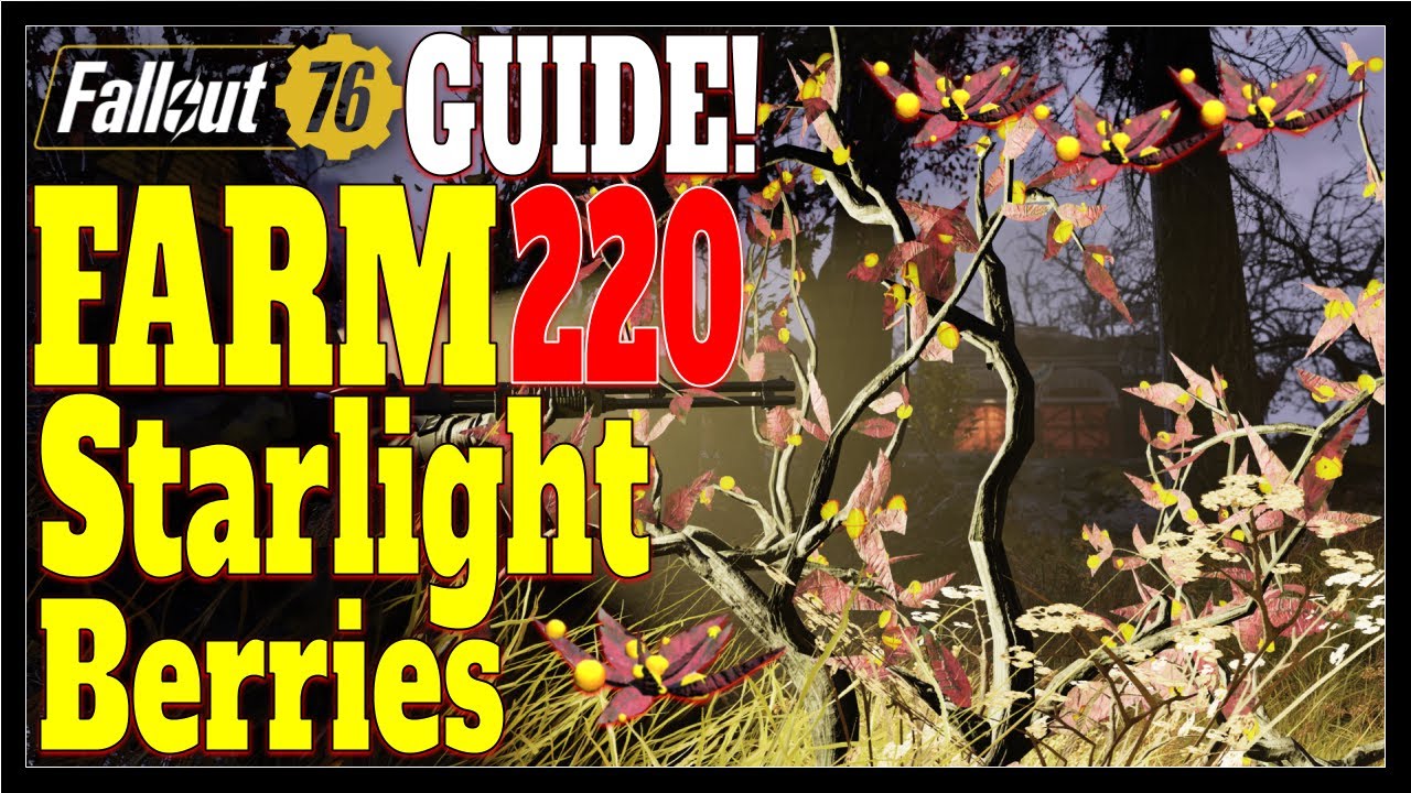 Fallout 76 Guide Ultimate Starlight Berry Farm 220 Berries x Green