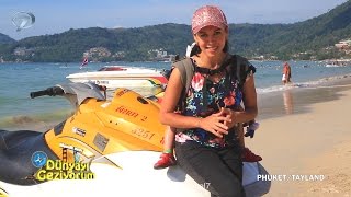 Dünyayı Geziyorum - Phuket - 24 Ocak 2016