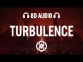 P!NK - Turbulence (Lyrics) | 8D Audio 🎧