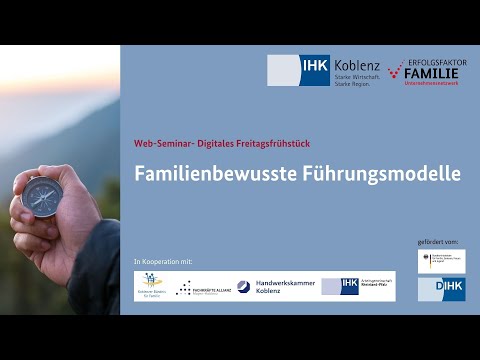Familienbewusste Führungsmodelle- Digitales Freitagsfrühstück mit der IHK Koblenz