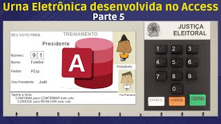 Urna Eletrônica Desenvolvida no Access - Parte 5 screenshot 4