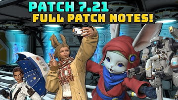 FFXIV: Patch 7.21 Full Patch Notes - Cosmic Exploration!