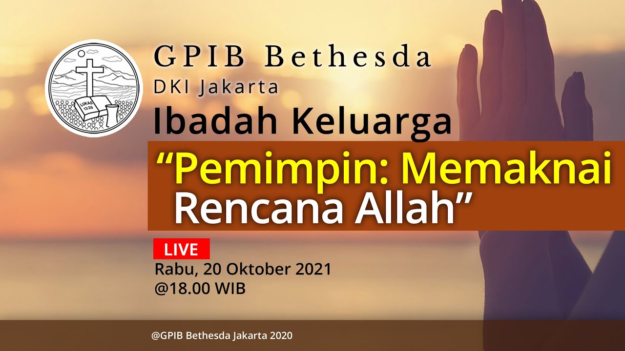 Ibadah Keluarga (20 Oktober 2021)