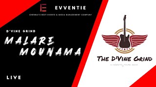 Malarey Mounama X Pen Illatha Live Dvine Grind Evventie