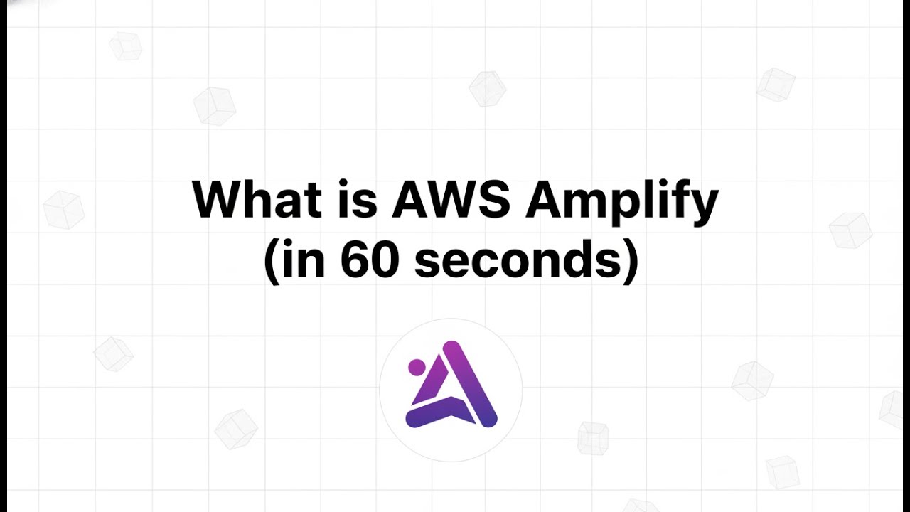 What is AWS Amplify (in 60 seconds) - YouTube