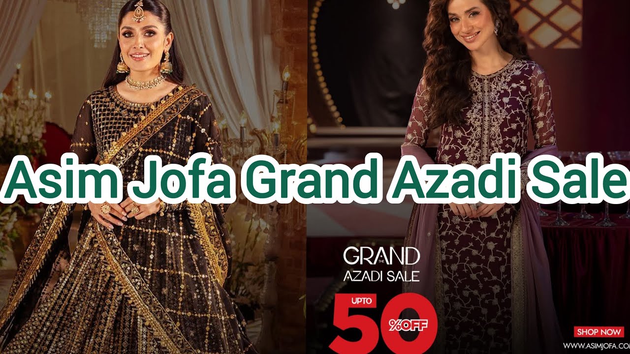ASIM JOFA GRAND AZADI SALE 2025😲😍|50%OFF|