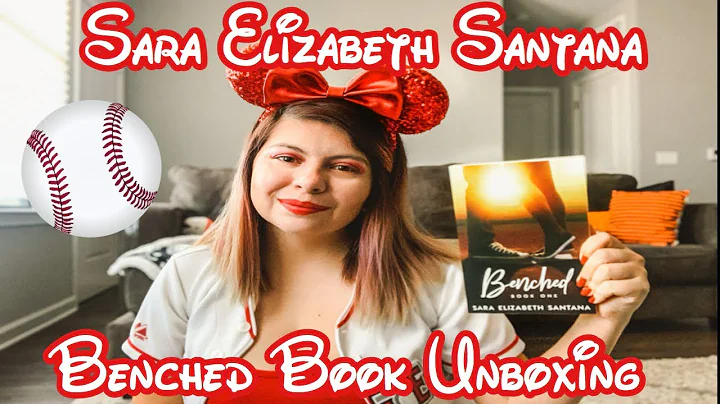 Sara Elizabeth Santana Benched Book Unboxing | Boo...
