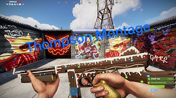 Thompson Montage |Rust Console