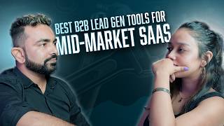 Best B2B Lead Gen Tools for Mid-Market SaaS