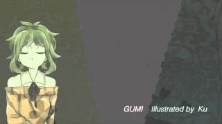 【GUMI】 ひとり 【オリジナル曲】