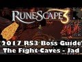 RS3 Fight Caves Guide - How to kill Jad - Get your Firecape now!