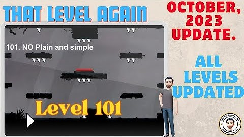 That Level Again Level 101