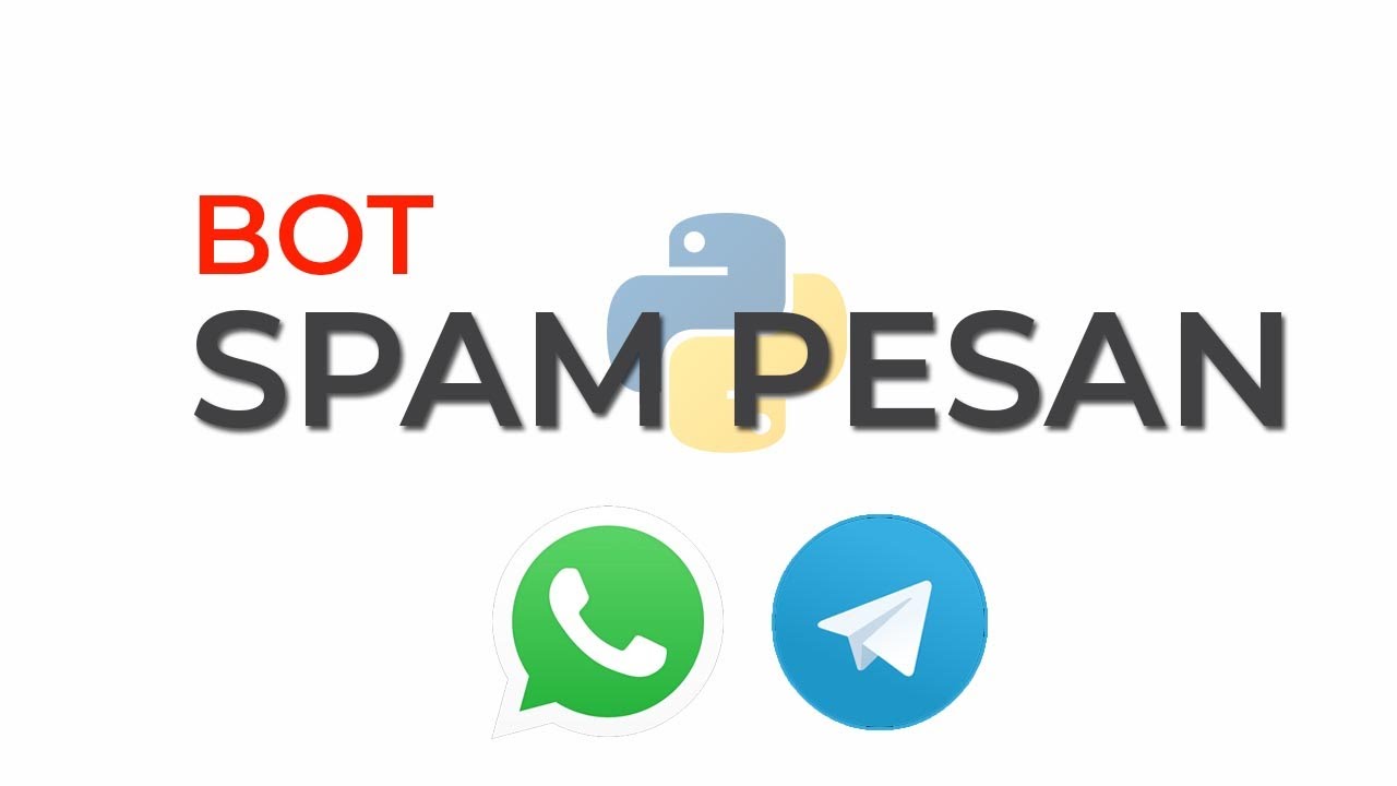 Tutorial membuat bot Spam Pesan Whatsapp  Telegram 