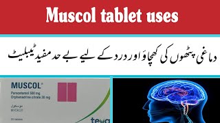 Muscol tablet uses in urdu| paracetamol+Orphenadrine citrate uses benefits and side effects in urdu