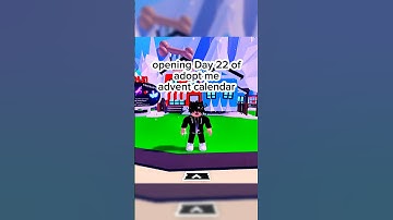 Opening Day 22 Of Adopt Me Advent Calendar