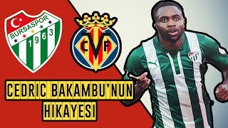 1 Yıl Oynayıp İz Bırakan Adam Cedric Bakambunun Hikayesi Cedric Bakambu Kimdir ?